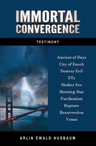 Immortal Convergence by Arlin Ewald Nusbaum